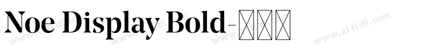 Noe Display Bold字体转换